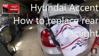 Hyundai Accent  2005-2010  How to replace rear tai light