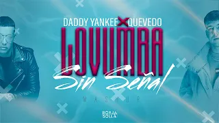 Lovumba x Sin Señal - Daddy Yankee x Quevedo (Borja Solla Mashup)