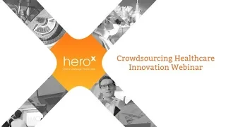 Crowdsourcing Healthcare Innovation Webinar August 2019