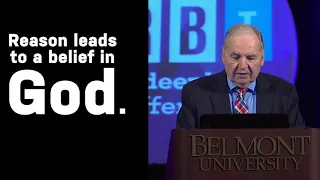 REASON leads to BELIEF IN GOD | Norm Geisler