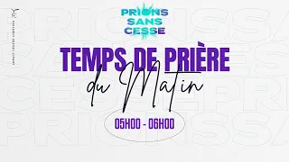 PRIONS SANS CESSE - MATIN - Vendredi 05 Août 2022