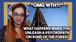 *OMG WTH?!* What Happens When you Unleash a Psychopath on Sons of the Forest by Lets Game It Out