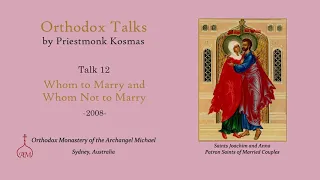 Talk 12: Whom to Marry and Whom Not to Marry
