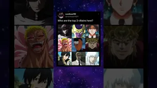 Who Are The best Anime Villains Here??
