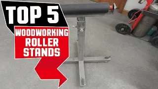 Best Woodworking Roller Stand 2021 * Top 5 Woodworking Roller Stands