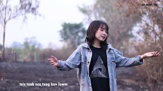 TXHOB TU SIAB QHOV KOJ TSIS TAU KUV (ab mem yang) nkauj tawm tshiab 2023[MV]