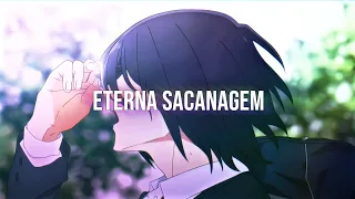 😈 Eterna Sacanagem 😈 「EDIT/SCRAP」