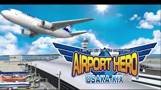 Airport Hero OSAKA KIX [OST] - Level 2