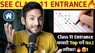 How to *TOP* Class 11 entrance after SEE 2079?😳🔥 | SEE 2080🇳🇵 | Anurag Silwal