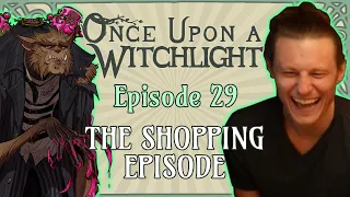 Once Upon a Witchlight Ep. 29 | Feywild D&D Campaign | The Shopping Episode