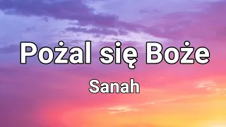 Sanah - Pożal się Boże (Tekst)