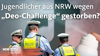 Polizei warnt vor TikTok „Deo-Challenge“ | WDR Aktuelle Stunde