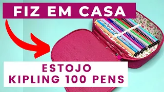 Como fazer estojo da KIPLING 100 PENS em CASA