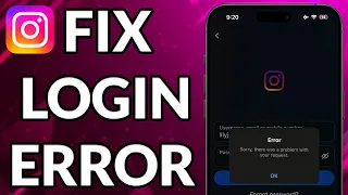 How To Fix Instagram Login Error Sorry There Was A Problem With Your Request