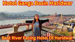 Hotel Ganga Basin Haridwar/Best River Facing Hotel In Haridwar/Haridwar Hotel Near Har Ki Pauri Ghat