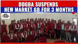 DDGBA SUSPENDS NEW MARKET GB ABDUL KAYUM TALUKDAR FOR 3 MONTHS