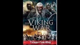 The Viking War 2019 720p BluRay   Tel + Tam + Eng |  English to Telugu dubbed movies