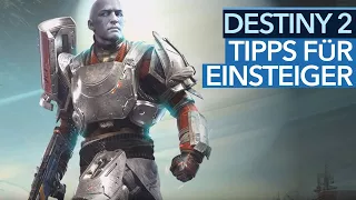 Einsteiger-Tipps für Destiny 2 - Das hätten wir gerne vorher gewusst