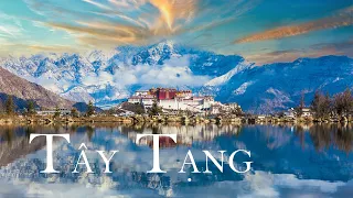 Toàn cảnh Tây Tạng - và Quá trình "Bị Sáp Nhập" vào Trung Quốc