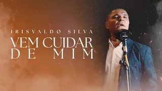 Irisvaldo silva[vem cuidar mim]clipe/