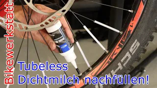 Tubeless // Dichtmilch nachfüllen!