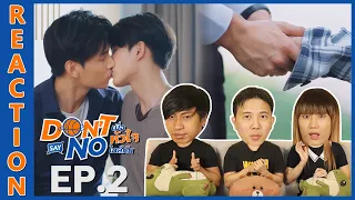 [REACTION] Don't Say No The Series เมื่อหัวใจใกล้กัน | EP.2 | IPOND TV