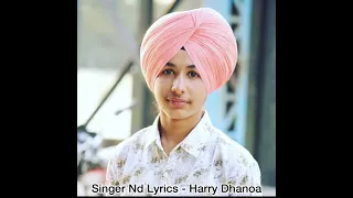 new song by Harry dhanoa/ from Balaspur/ Insta I'd t.banwait, ,.