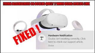 Fixing Black screen on quest 2 when using Oculus Link
