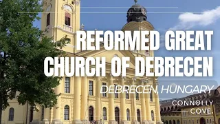 Reformed Great Church of Debrecen | Debrecen | Hungary | Things To Do In Debrecen