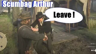 RDR2 Scumbag Arthur Gets Kicked Out Of The Camp - Red Dead Redemption 2 PS4 Pro