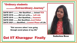 Ordinary Students Extraordinary Journey | Inspirational | Got IIT Kharagpur Finally | Sudeshna Bose