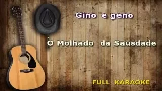 karaokê Gino e Geno O molhado da saudade ENCOMENDA DE CLIENTE