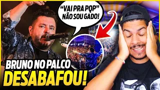 BRUNO FICOU REVOLTADO NO PALCO E DESABAFOU!