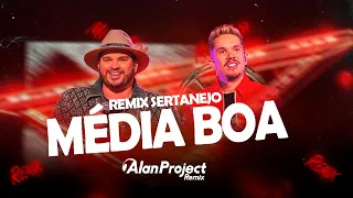 Felipe e Rodrigo - Média Boa - ( AlanProject ) Sertanejo Remix 2022