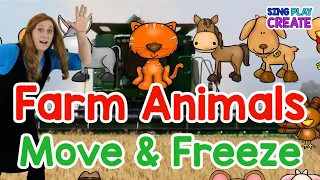 Move and Freeze Dance Farm Animals| Brain Break| Kids PE Exercise|Movement Activity|Sing Play Create