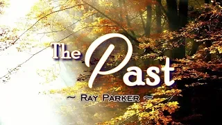 The Past - KARAOKE VERSION - As popularized by Ray Parker