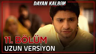 Dayan Kalbim Hint Dizisi 11. Bölüm (Uzun Versiyon)