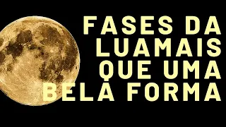 As fases da lua: mais que uma bela forma #astronomia #curiosidades #fasesdalua #planeta