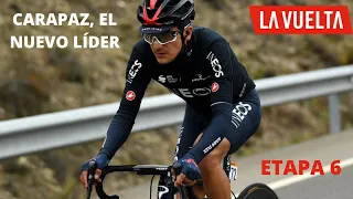 #LAVUELTA2020 ETAPA 6 HISTORICO 🔥🔥 CARAPAZ EL NUEVO LÍDER | OCT 25/20