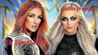 WWE King & Queens Of The Ring 2K Simulation. Womens Championship Match Becky Lynch vs Liv Morgan