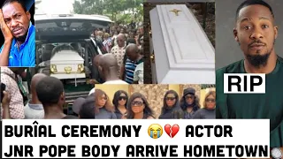 R¡p Bur¡al Ceremony 😭Actor Junior pope B0dy Arrive his hometown As They laid his Bestie To rest