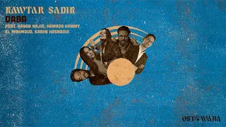 Kawtar Sadik - DABA (Feat. Rabab Najid, Hamada HAMMY, El Mahmoud, Karim Hasnaoui) I Ostowana