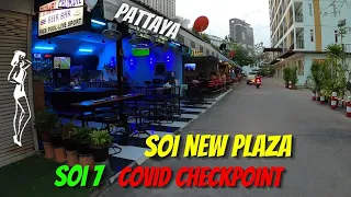 Pattaya 4/Jan/22 Soi New Plaza + Soi 7 Bars