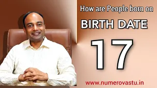 17 birth date | birthday on 17 | people born on 17th | calendar date 17 | NumeroVastu | Nitin Gupta