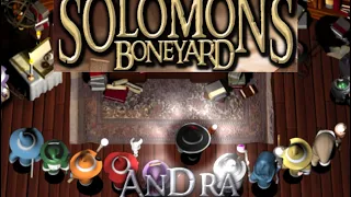 Solomon's Boneyard: Andra