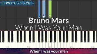 Bruno Mars - When I Was Your Man SLOW EASY Piano Tutorial + Lyrics