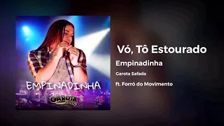 Garoto Safada - Vó, Tô Estourado (feat. Forró do Movimento)