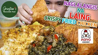 NAGLALANGIS NA LAING at MALUTONG NA MANOK Mukbang | Poiyo Chicken and Josefina's Homemade Food