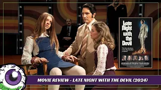 LATE NIGHT WITH THE DEVIL (2024) Movie Review - Found Footage, David Dastmalchian, Best of the Year