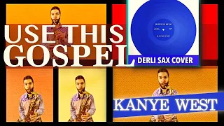 Kanye West (feat. Clipse & Kenny G) - Use This Gospel (Saxophone Cover)